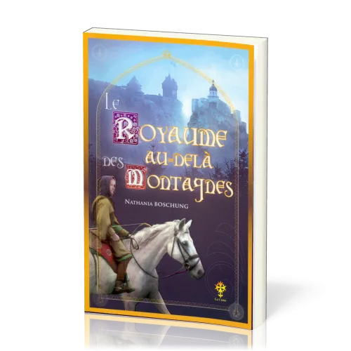 Royaume au-delà des montagnes (Le) - Tome 3