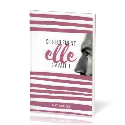 Si seulement elle savait!