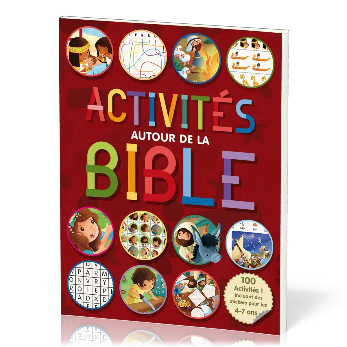 Activités autour de la Bible - 100 activités incluant des stickers pour les 4-7 ans