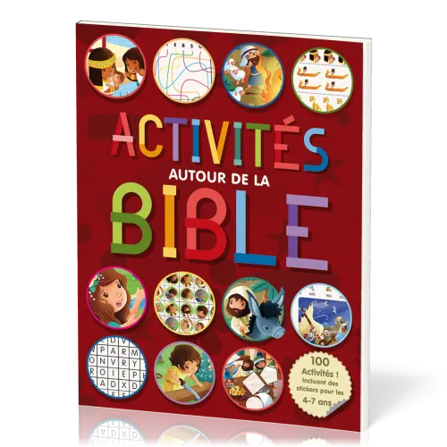 Activités autour de la Bible - 100 activités incluant des stickers pour les 4-7 ans