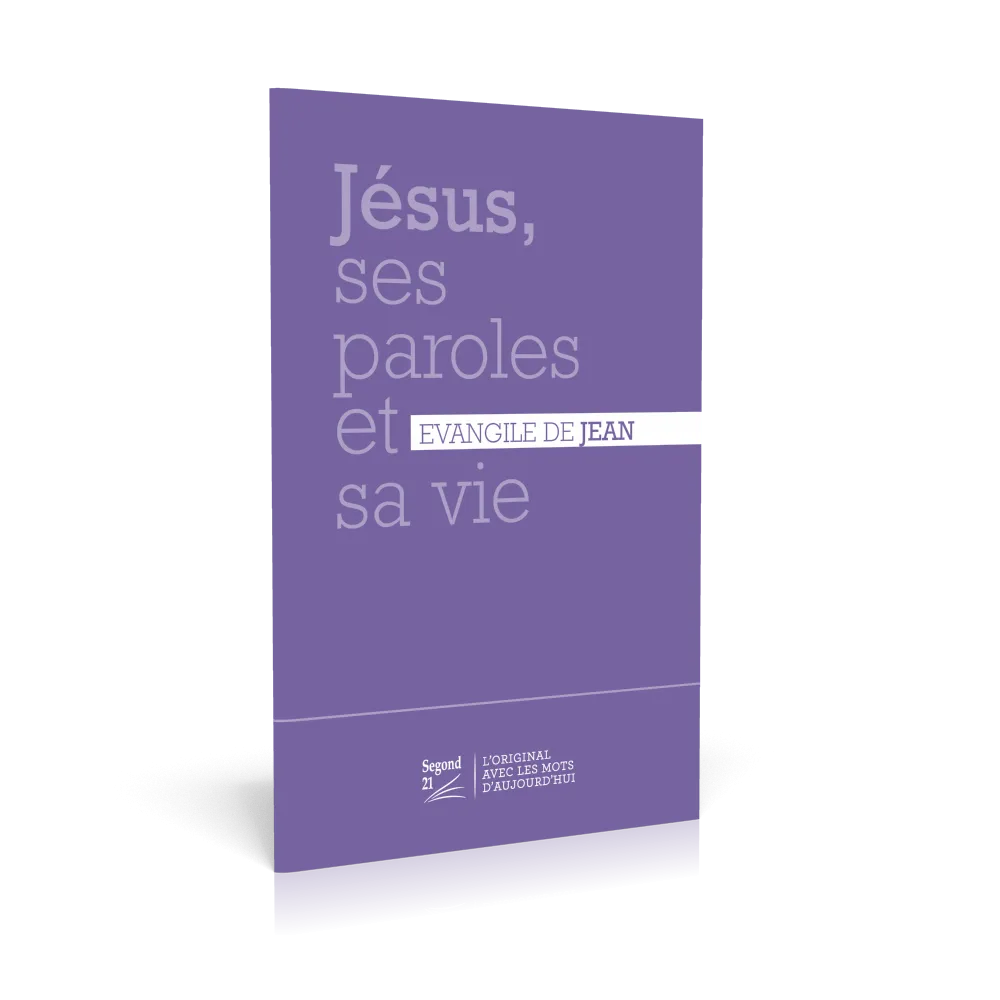 Jésus, ses paroles et sa vie - Évangile de Jean Segond 21