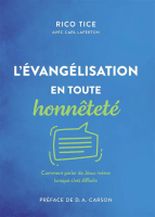 Évangélisation en toute honnêteté (L') - Comment parler de Jésus même lorsque c'est difficile