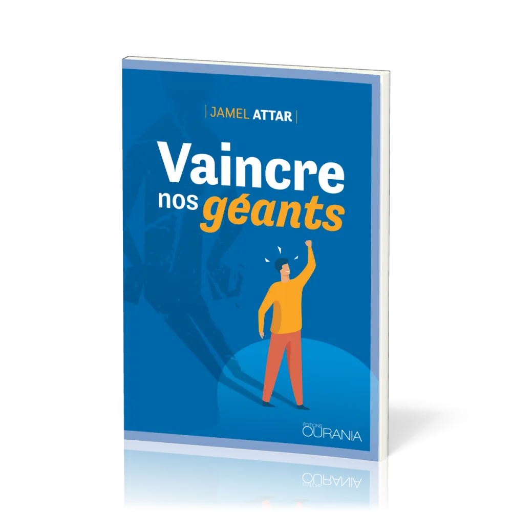 Vaincre nos géants
