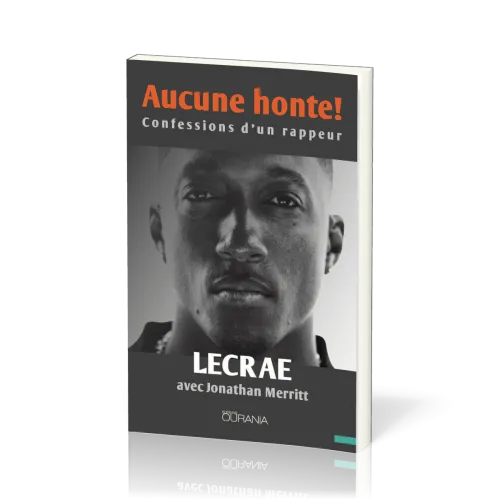 Aucune honte! - Confessions d'un rappeur