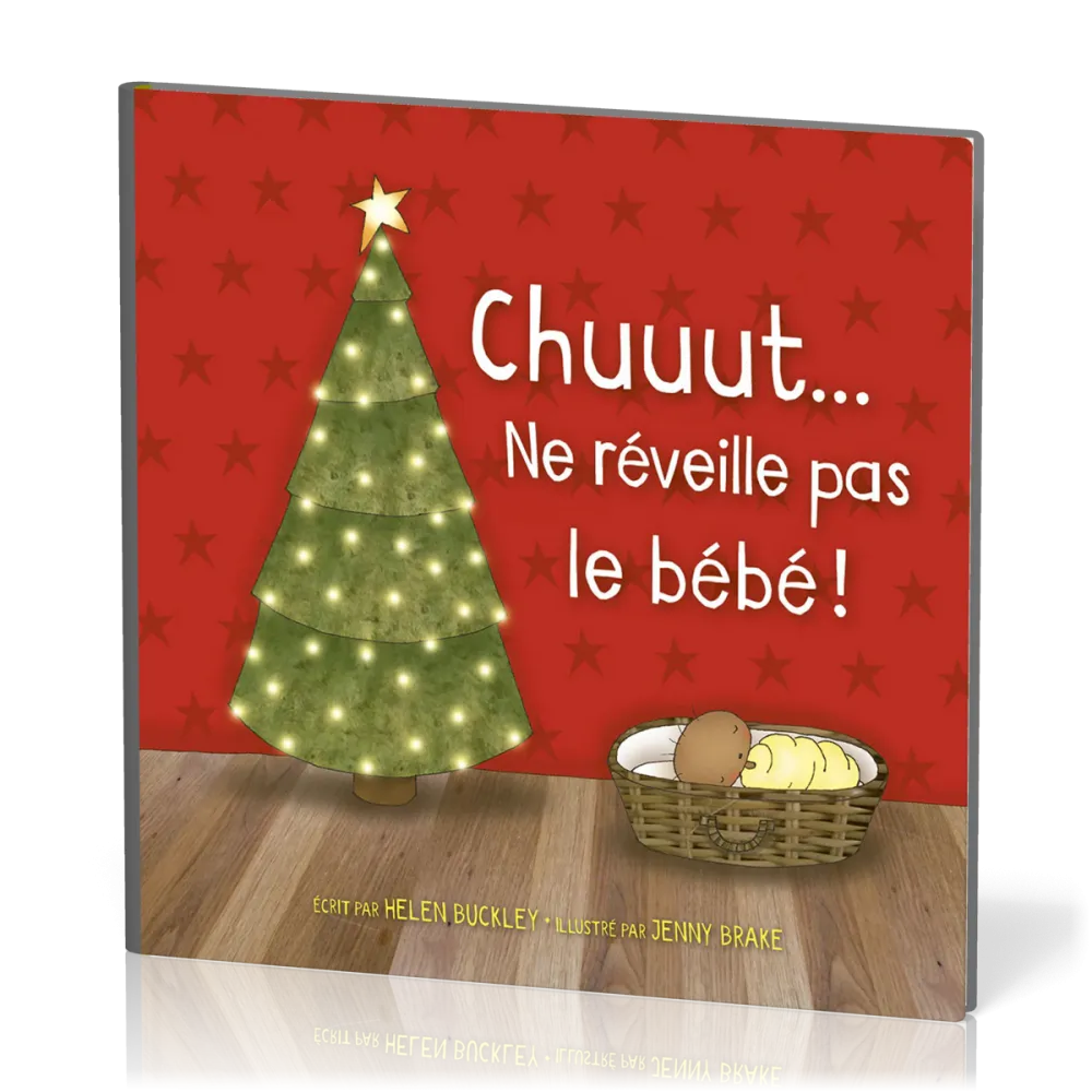 Chuuut… Ne réveille pas le bébé !