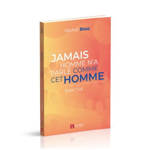 Jamais homme n'a parlé comme cet homme