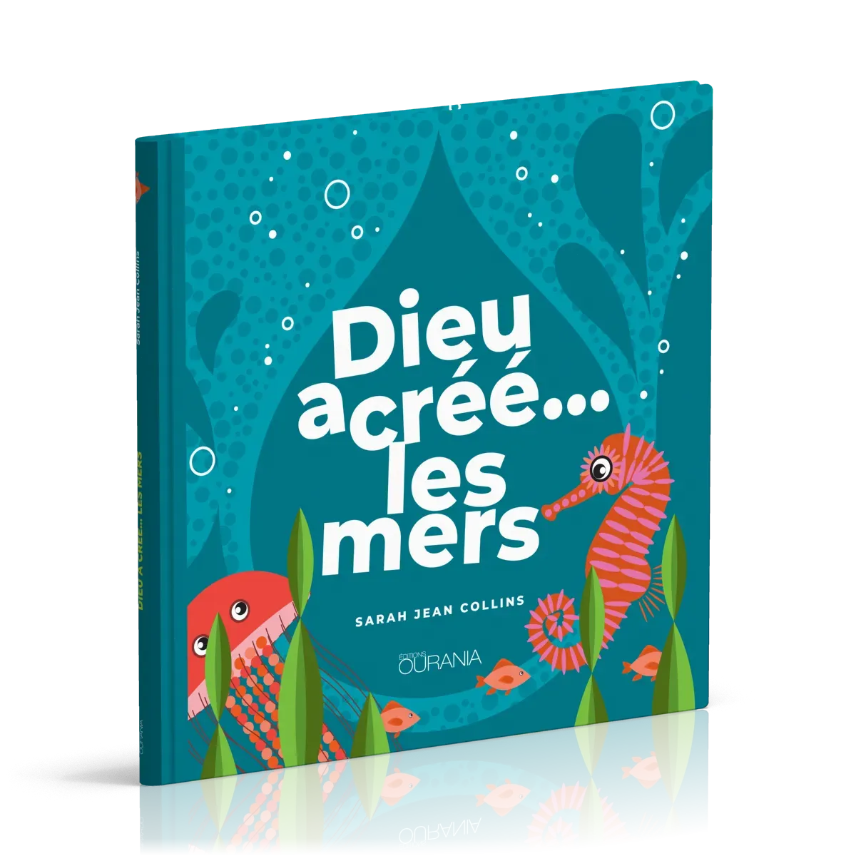 Dieu a créé… les mers