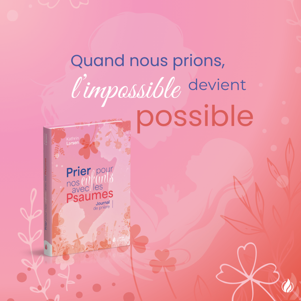   PRIER POUR UN ENFANT  :  le plus beau des cadeaux.  